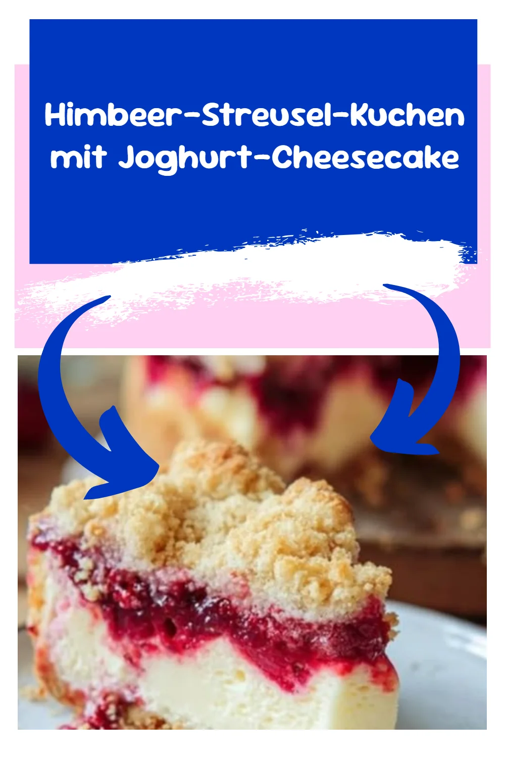 Himbeer-Streusel-Kuchen mit Joghurt-Cheesecake