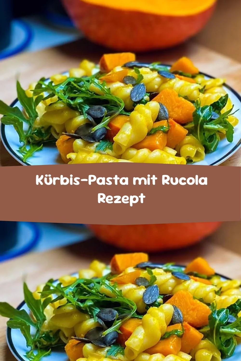Kürbis-Pasta mit Rucola Rezept